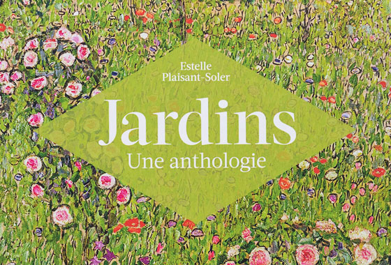 Jardins. Une anthologie